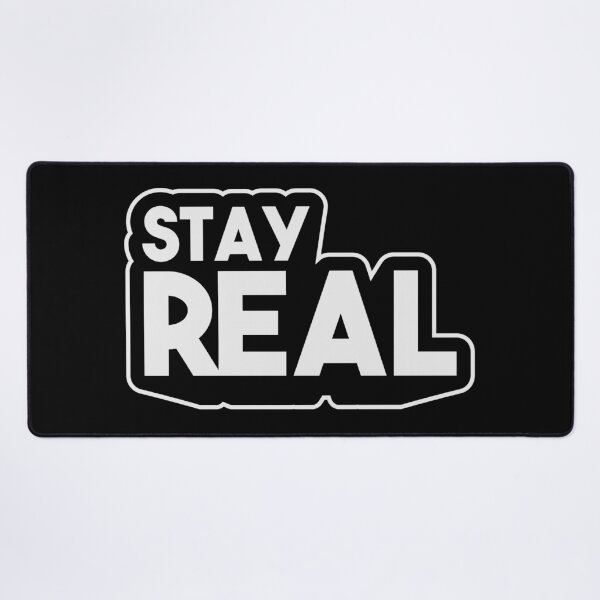 Item preview, Stay Real designed and sold by NogiArt.