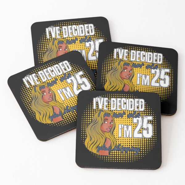 Item preview, I’ve Decided I’m Not Old – I’m 25 Plus Shipping Retro Woman Design designed and sold by Magda-Creates.