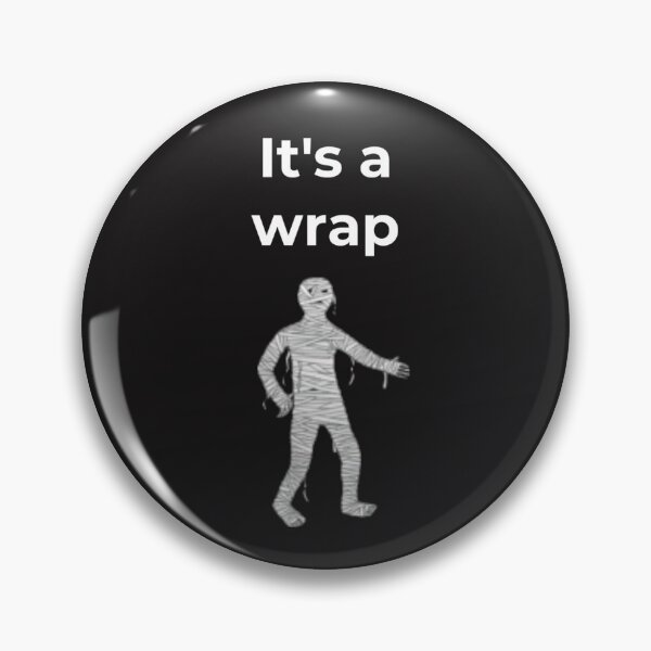 Item preview, It's a wrap designed and sold by Slogans4u.