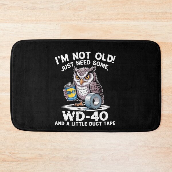 Item preview, I'M Not Old I Just Need Some Wd-40  A Little Duct Tape designed and sold by Veroniadic.