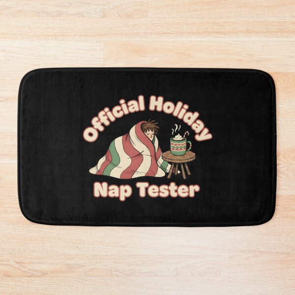 Item preview, Official Holiday Nap Tester designed and sold by yusufdehbi.