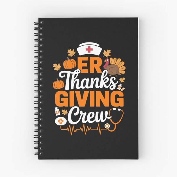 Item preview, ER Thanksgiving Nurse Crew Emergency Room Nurse Thanksgiving designed and sold by LeeEvans222.