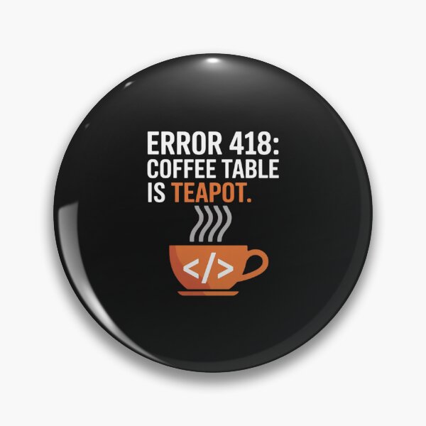 Item preview, Error 418 Coffee Table is Teapot Coding designed and sold by LeeEvans222.