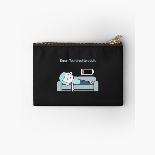 Item preview, Error Too Tired To designed and sold by LeeEvans222.