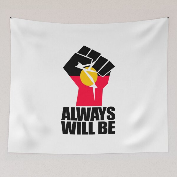 Item preview, Always Was Always Will Be designed and sold by HappyArts90.