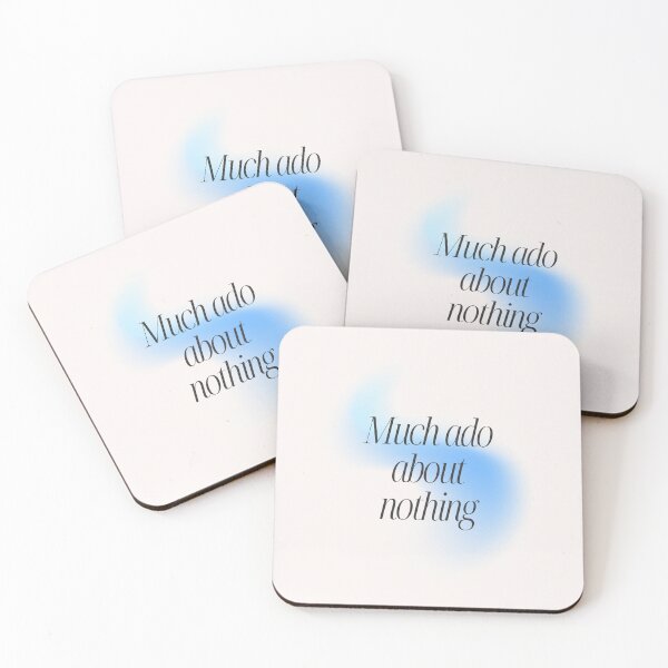 Item preview, Much ado about nothing designed and sold by Skyislightblue.