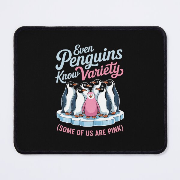Item preview, Even Penguins Know Variety designed and sold by JonBarnes22.