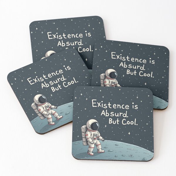 Item preview, Existence Is Absurd – But Cool | Funny Cosmic Philosophy Quote designed and sold by Artclo3.