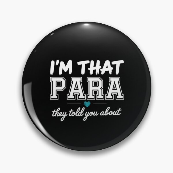 Item preview, Paraprofessional Teacher I'M That Para They Told You About designed and sold by ChristopStano.