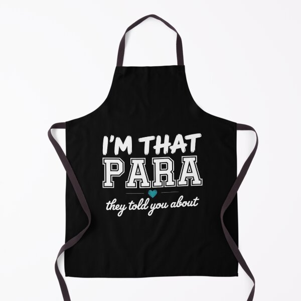 Item preview, Paraprofessional Teacher I'M That Para They Told You About designed and sold by ChristopStano.