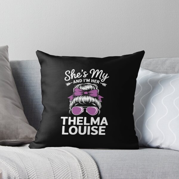 Item preview, Every Thelma Needs A Louise designed and sold by petrichorsworld.