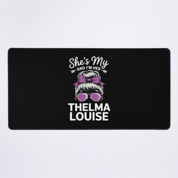 Item preview, Every Thelma Needs A Louise designed and sold by petrichorsworld.
