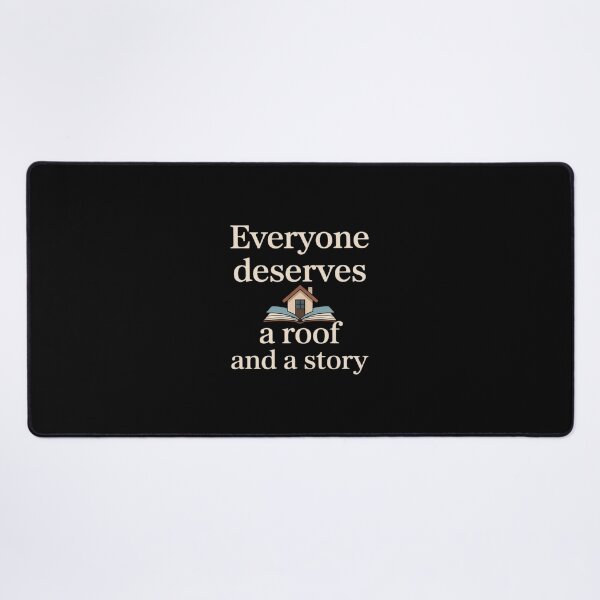 Item preview, Everyone Deserves a Roof and Story designed and sold by petrichorsworld.
