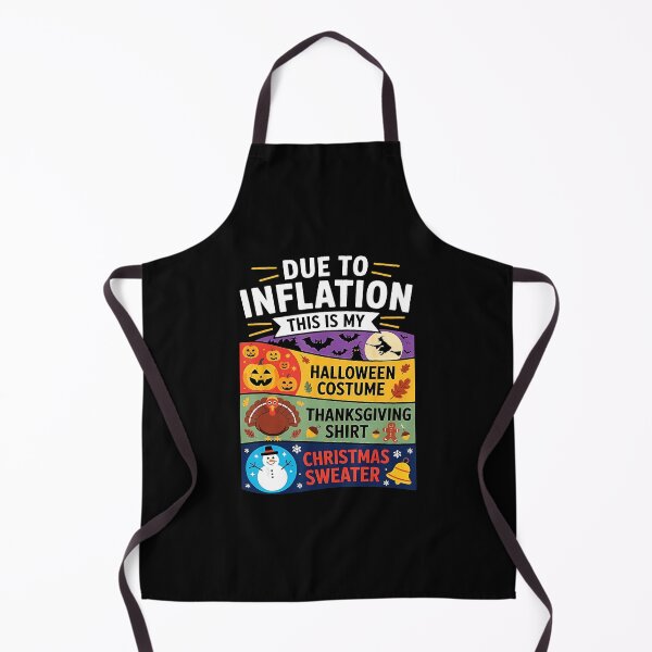 Artikelvorschau, Aufgrund der Inflation ist dies mein Halloween, Thanksgiving, Weihnachten entworfen und verkauft von JEFDodsonArt.