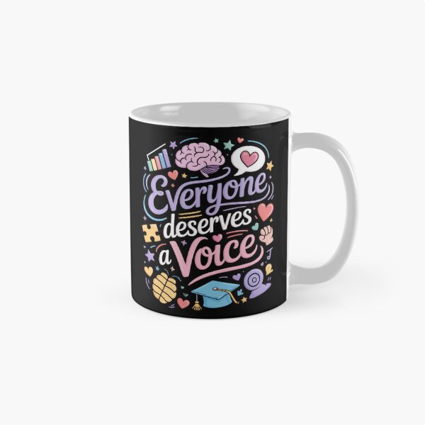Item preview, Everyone Deserves Voice Speech Therapy Language designed and sold by petrichorsworld.