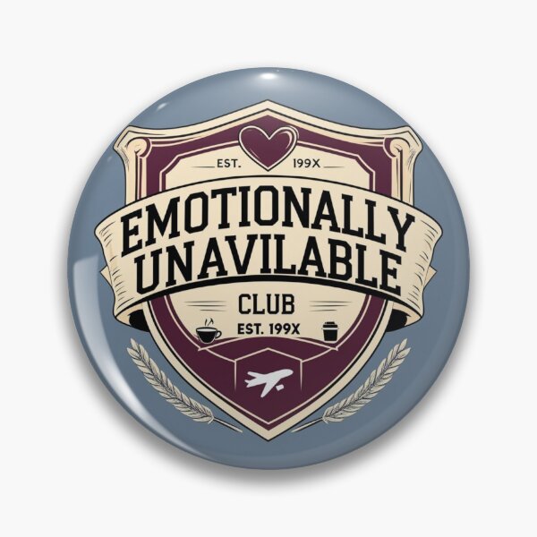 Item preview, Emotionally Unavailable Club | Funny Retro Sarcastic Dark Humour Design designed and sold by MiloOfficial.