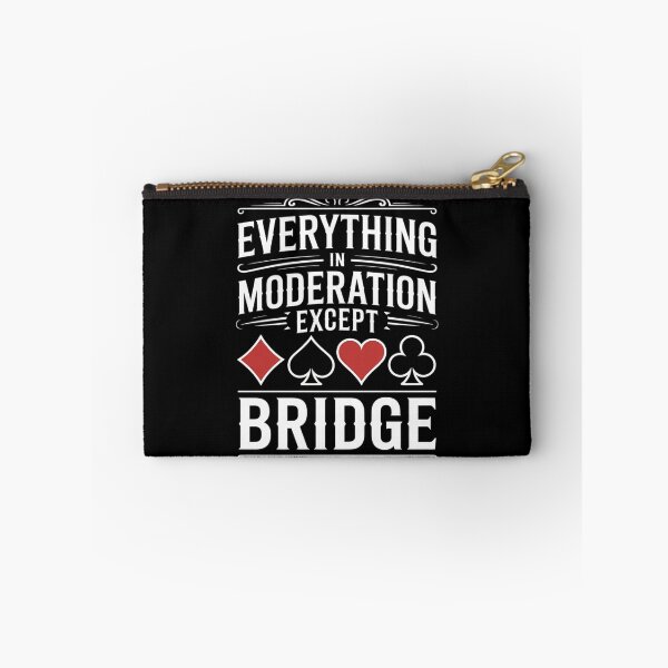 Item preview, Everything In Moderation - Bridge Player Card Game Cardplay designed and sold by KingsLife1994.