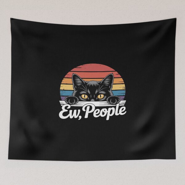 Item preview, Ew People Cat Funny Anti Social Introvert designed and sold by KingsLife1994.