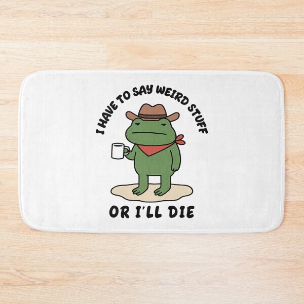 Item preview, Stupid I Have To Say Weird Stuff Or I Will Die designed and sold by JuliusaMenzelo.