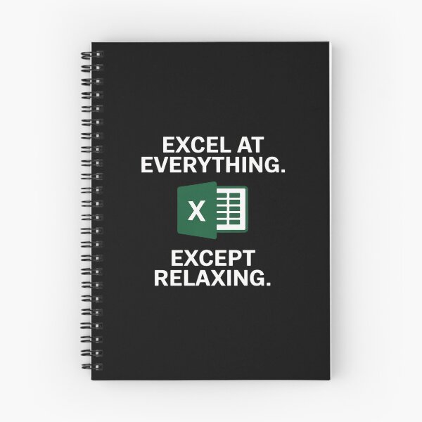 Item preview, Excel At Everything Except Relaxing Funny Spreadsheet Top designed and sold by KingsLife1994.