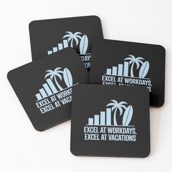 Item preview, Excel at Workdays Vacations Work Life Balance Graphic designed and sold by KingsLife1994.
