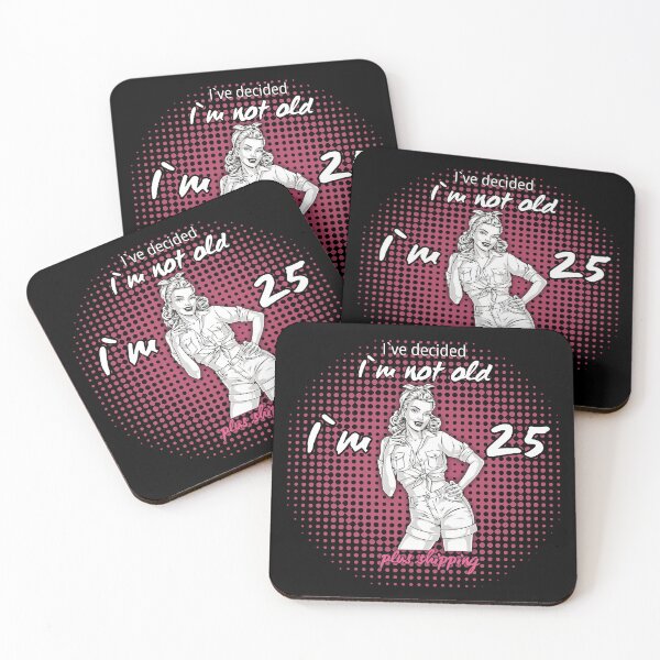Item preview, I’ve Decided I’m Not Old – I’m 25 Plus Shipping Retro Woman Design designed and sold by Magda-Creates.
