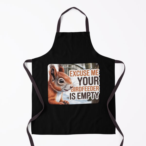 Item preview, Excuse Me Your Birdfeeder is Empty - Squirrel Hunter designed and sold by KingsLife1994.