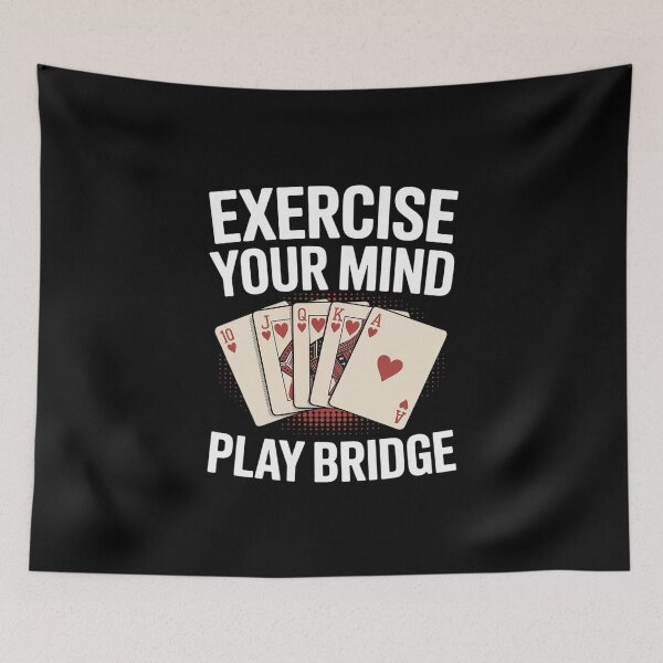 Item preview, Exercise Your Mind Play Bridge - Bridge Player Card Game designed and sold by KingsLife1994.