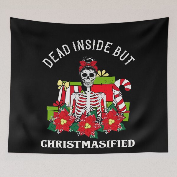 Item preview, You But Are Inside Classic Retro Its When Funny Vintgae Dead Christmas designed and sold by TMcConnellK.