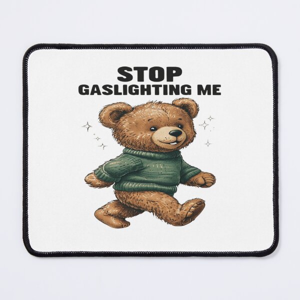 Item preview, Stop Gaslighting Me – Bold Statement Design designed and sold by GoxyVision.