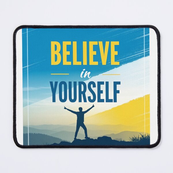 Item preview, BELIEVE IN YOURSELF designed and sold by Fabrifrank.