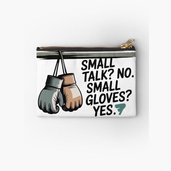 Item preview, Small Talk? No. Small Gloves? Yes. – Funny MMA Street Art designed and sold by WSPrintCrafter.