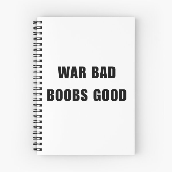 Item preview, War Bad Boobs Good designed and sold by killzak.