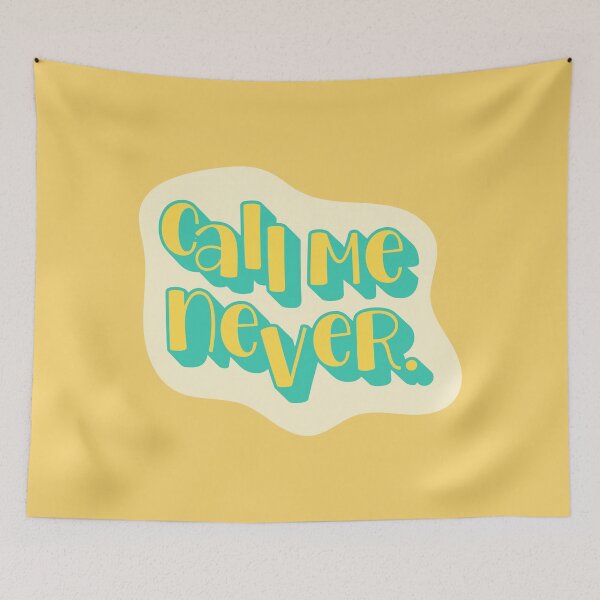 Item preview, Call me never designed and sold by dora decors.