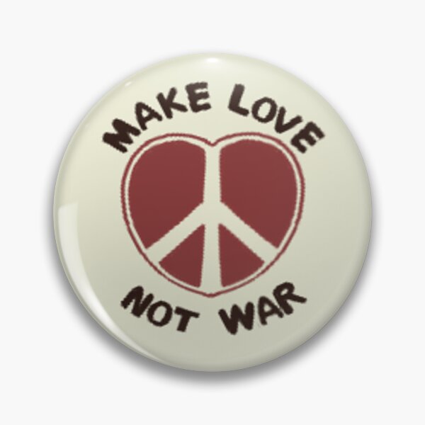 Item preview, Make Love Not War (Choptop Pin) designed and sold by JustASillyGuy.