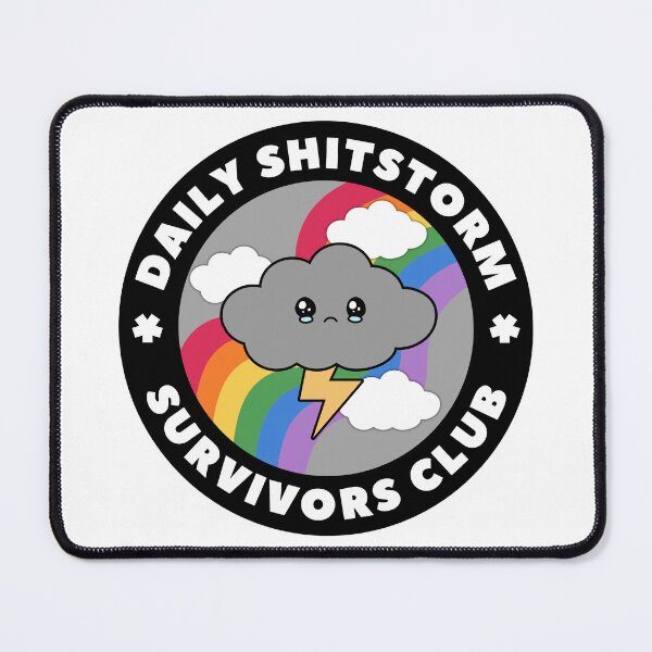 Item preview, Daily Shitstorm Survivor designed and sold by stephenflashart.