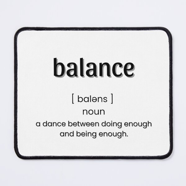 Item preview, Balance: Definition designed and sold by HeyitsCee.