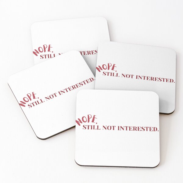 Item preview, Minimal Red Text – Nope Still Not Interested designed and sold by nerrowlia.
