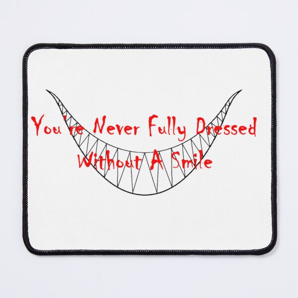 Item preview, Creepy Smile with Quote designed and sold by sandgalleon.