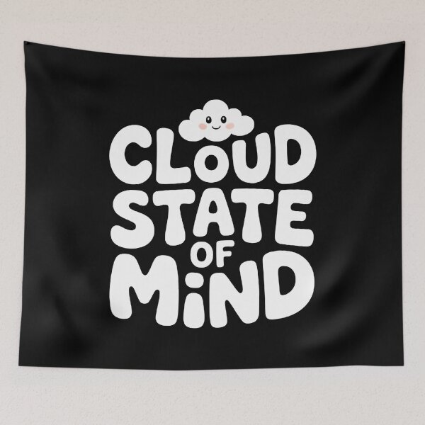Item preview, CLOUD STATE OF MIND designed and sold by KISHNAY-FASHION.