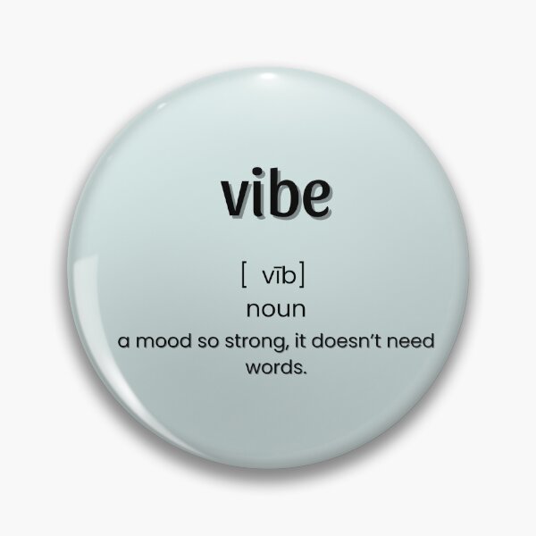 Item preview, Vibe: Definition designed and sold by HeyitsCee.