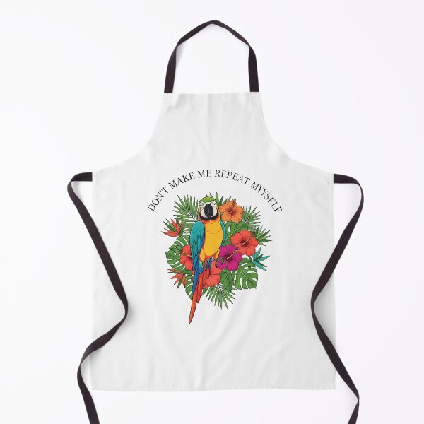 Item preview, Don't Make Me Repeat Myself Sarcastic Parrot designed and sold by kAdam5.