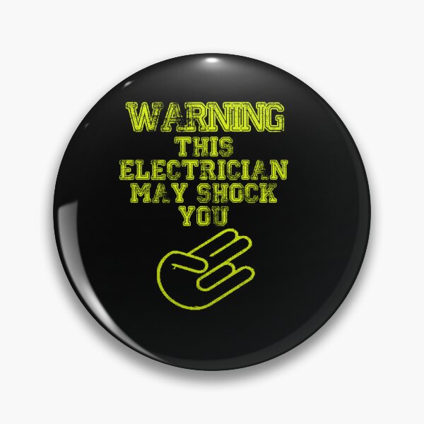Item preview, Warning This Electrician May Shock You designed and sold by FunnyAsDuck.