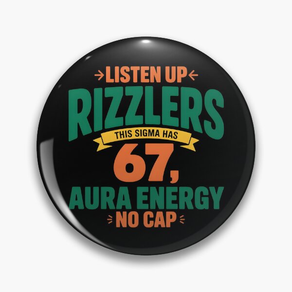 Item preview, Listen Up Rizzlers This Sigma Has 67 Aura Energy Six Seven designed and sold by BLZART.