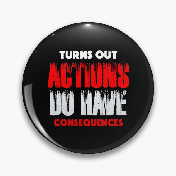 Item preview, Turns Out Actions Do Have Consequences | Funny Sarcastic Quote | Karma HumorCAW-F Funny Chicken Cartoon | Clean Sarcastic Pun Humor Animal  designed and sold by Cree8if.