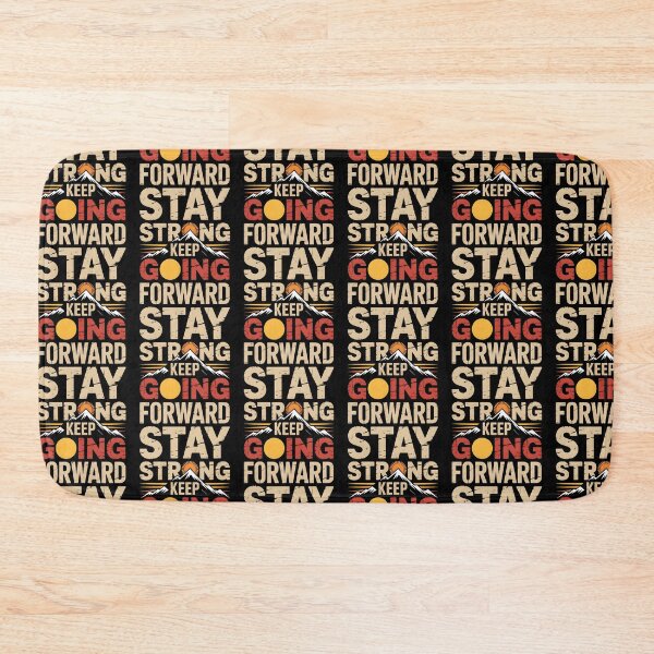 Item preview, Stay Strong – Motivational Mountain Adventure Forward designed and sold by Taans-Creation.