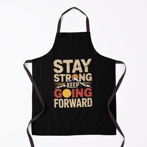 Item preview, Stay Strong – Motivational Mountain Adventure Forward designed and sold by Taans-Creation.