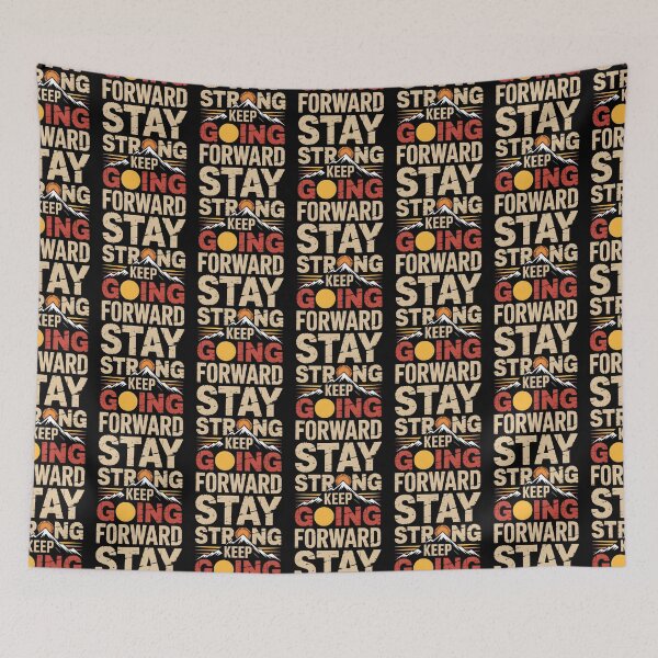 Item preview, Stay Strong – Motivational Mountain Adventure Forward designed and sold by Taans-Creation.