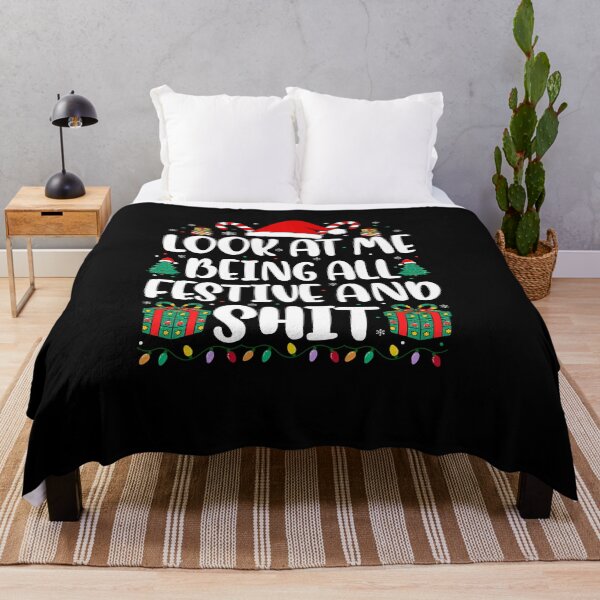 Item preview, Look At Me Being All Festive and Shit Funny Christmas designed and sold by mraihan.