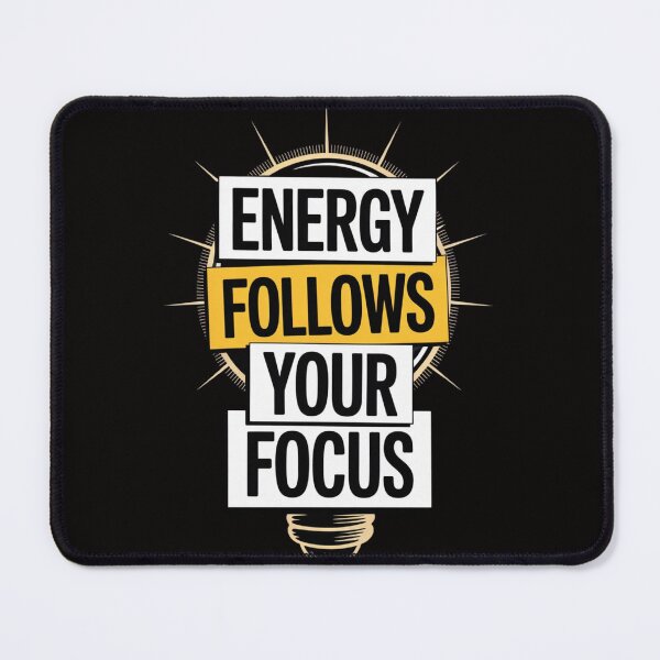 Item preview, Energy Follows your Focus – Success Motivation designed and sold by Your Inner Axis.